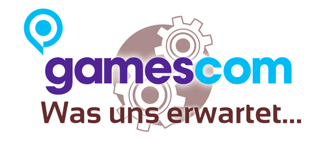 gamescom 2019 - Was uns erwartet