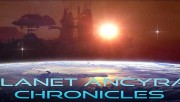 Planet Ancyra Chronicles